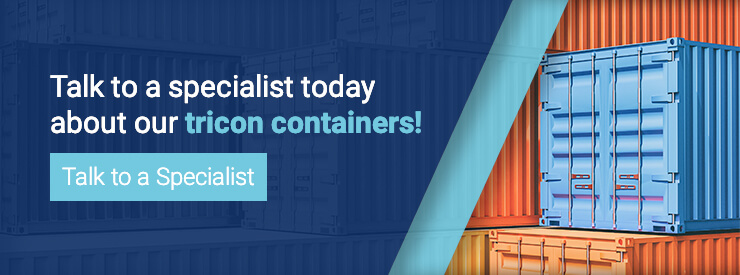 Talk to a specialist today about our tricon containers