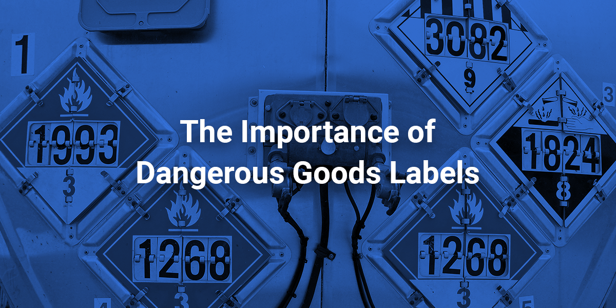 The importance of dangerous goods labels