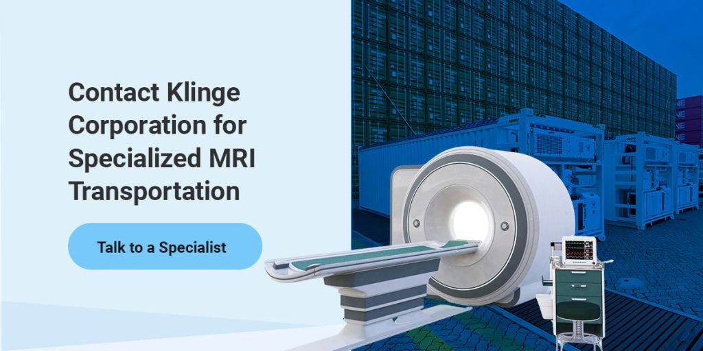 Contact Klinge Corporation for Specialized MRI Transportation